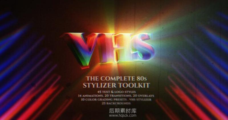 图片[1]-80年代复古电音VHS风格文字标题工具包AE模板The Complete 80s Stylizer Toolkit-后期素材库
