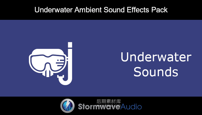 水下深海潜水环境咕噜噜音效 GameDev Market - Underwater Ambient Sound Effects Pack-后期素材库
